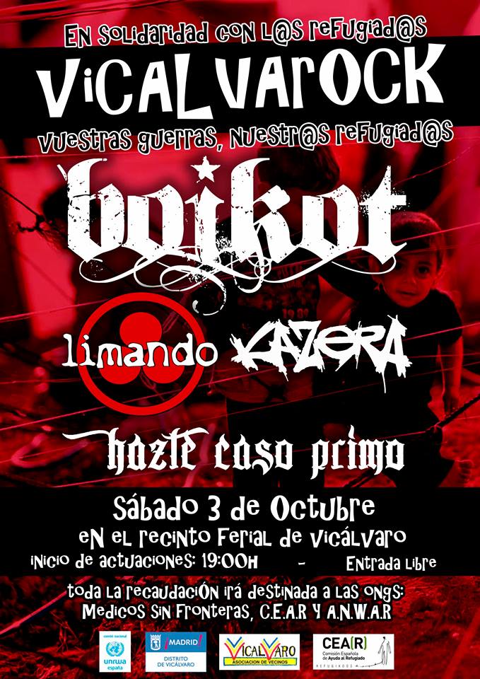 Vicalvarock 2015 — con Hazte Caso Primo, Kazera, Limando y Boikot 1 Vicalvarock 2015